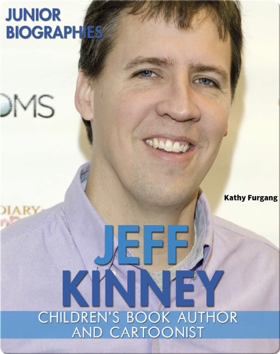 Jeff Kinney: Children's Book Author and Cartoonist