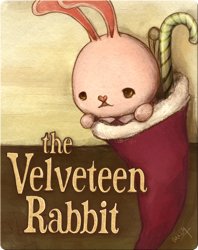 The Velveteen Rabbit