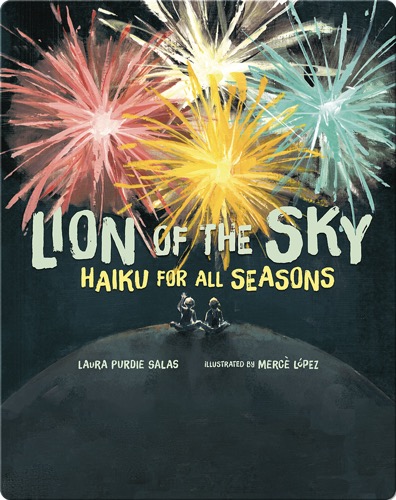 Lion of the Sky: Haiku for All Seasons