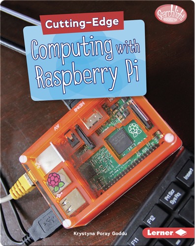 Cutting-Edge Computing with Raspberry Pi