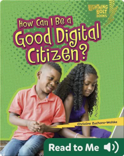 How Can I Be a Good Digital Citizen?