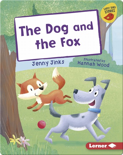 The Dog and the Fox