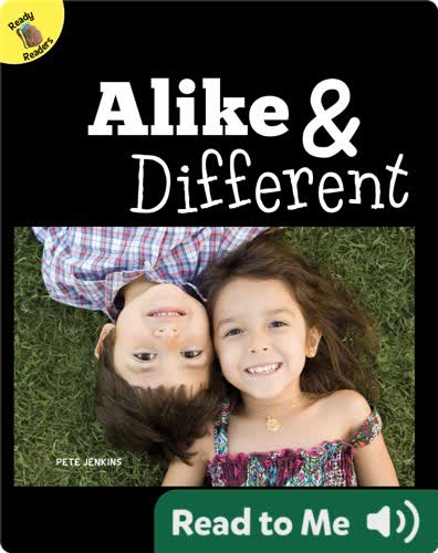 Alike & Different