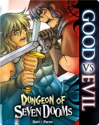 Good Vs. Evil Dungeon of Seven Dooms