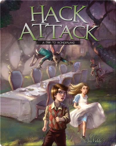 Hack Attack: A Trip to Wonderland