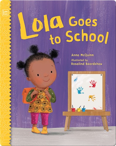 Lola Goes to School