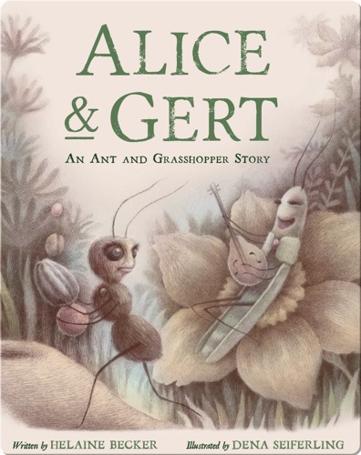 Alice and Gert: An Ant and Grasshopper Story