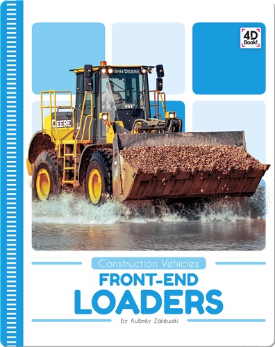 Construction Vehicles: Front-End Loaders