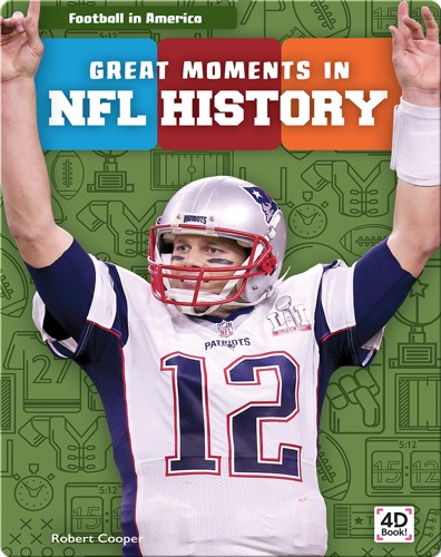 Football in America: Great Moments in NFL History