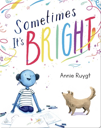 Sometimes It's Bright