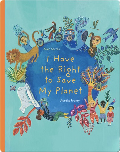 I Have the Right to Save My Planet