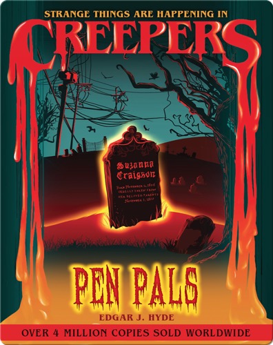 Creepers: Pen Pals