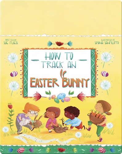 How to Track An Easter Bunny