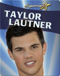 Taylor Lautner (Superstars!)