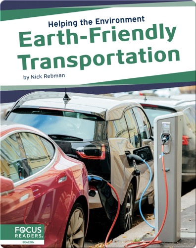 Helping the Environment: Earth-Friendly Transportation
