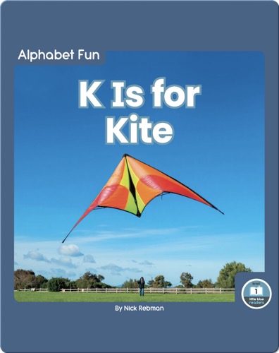 Alphabet Fun: K is for Kite