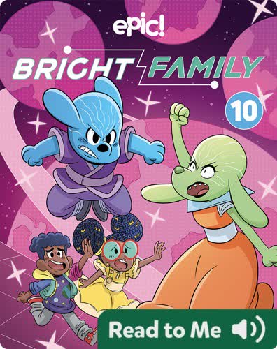 Bright Family Book 10: The Watermelons of Wrath