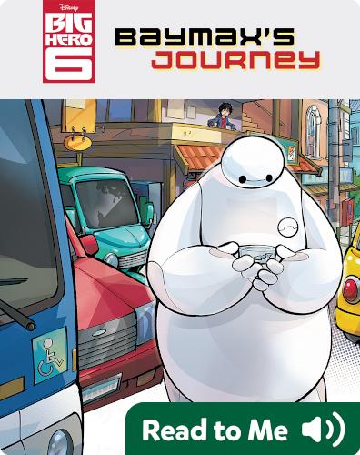 Big Hero 6: Baymax's Journey