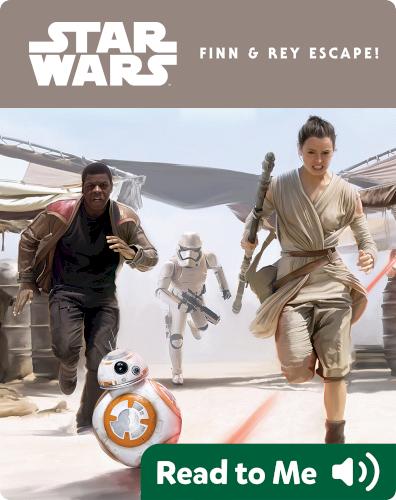 Star Wars: The Force Awakens: Finn & Rey Escape!