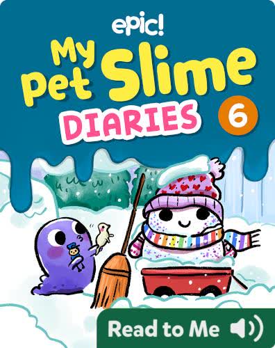 My Pet Slime Diaries Book 6