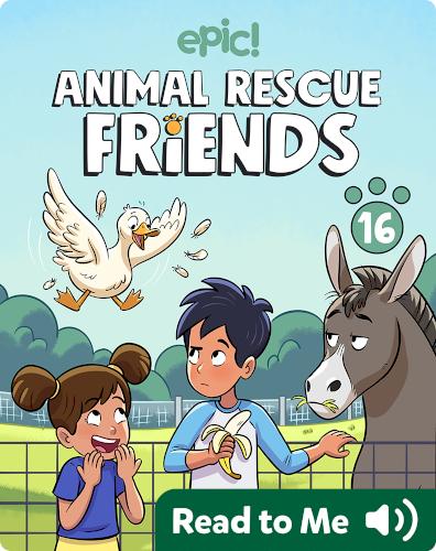 Animal Rescue Friends Book 16: Hometown Hero