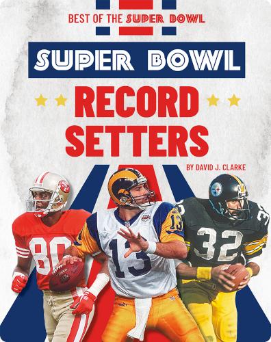 Super Bowl Record Setters