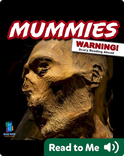 Mummies