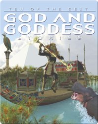 Ten of the Best God and Goddess Stories