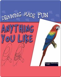 Drawing Made Fun: Anything You Like