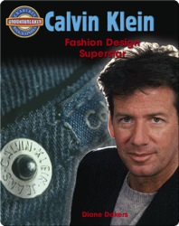 Calvin Klein: Fashion Design Superstar
