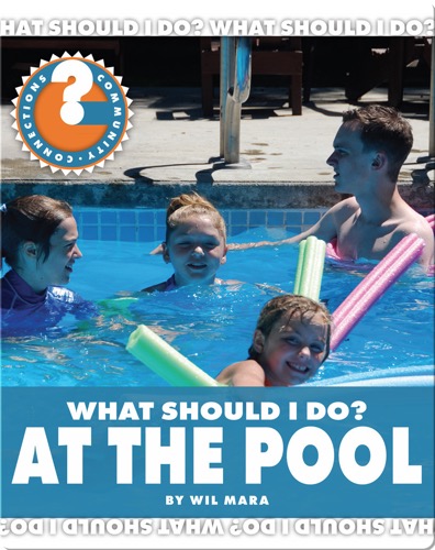 What Should I Do? At the Pool