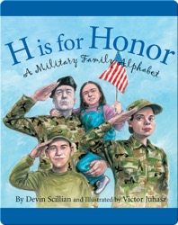 H is for Honor: A Military Family Alphabet