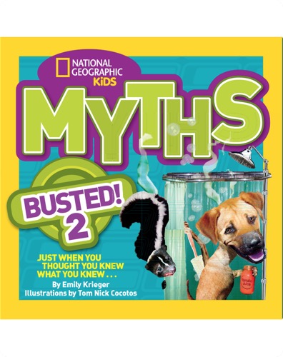 National Geographic Kids Myths Busted! 2