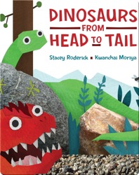 Dinosaurs from Head to Tail