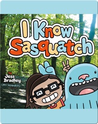 I Know Sasquatch