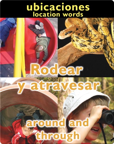 Rodear Y Atravesar (Around and Through: Location Words)