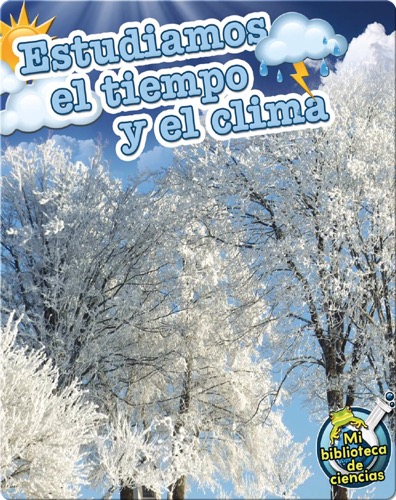 Estudiamos El Tiempo Y El Clima (Studying Weather and Climates)