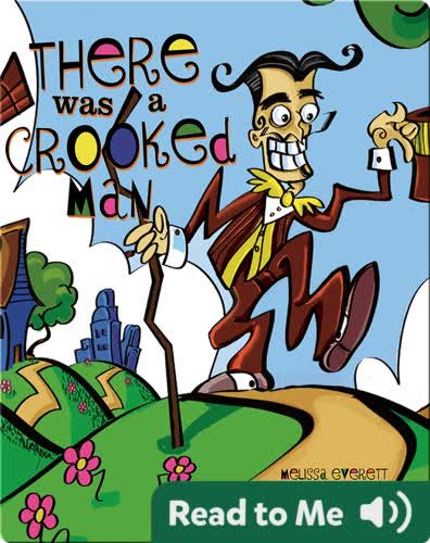 There was a Crooked Man