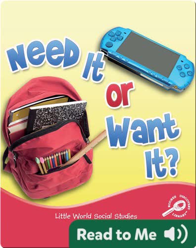 Need It Or Want It?