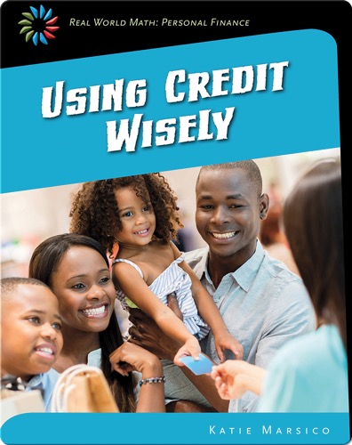 Using Credit Wisely
