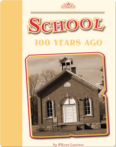 School 100 Years Ago