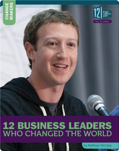 12 Business Leaders Who Changed The World