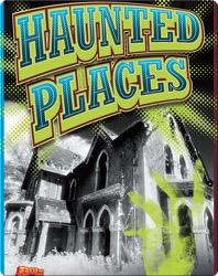 Haunted Places