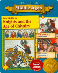 Your Guide to Knights and the Age of Chivalry