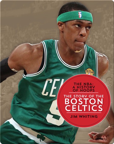 The Story of the Boston Celtics