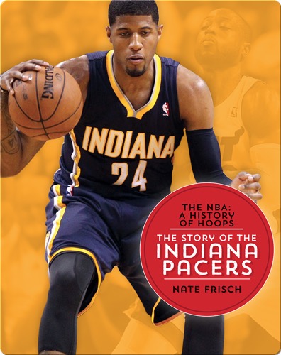 The Story of the Indiana Pacers