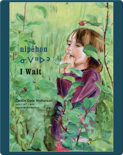 nipêhon / I Wait