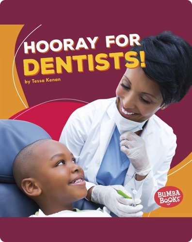 Hooray for Dentists!