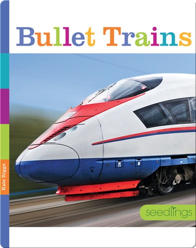 Bullet Trains