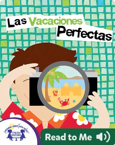 Las Vacaciones Perfectas
